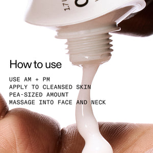 Use AM+PM, apply to cleansed skin, pea-sized amount massaged into face and neck