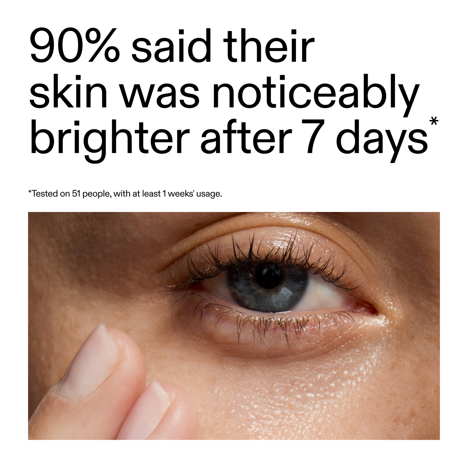 Advertisement showing a close-up of a person's eye with text about skin brightening after 7 days.