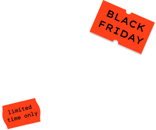 Black Friday 25% off everything, limited time only