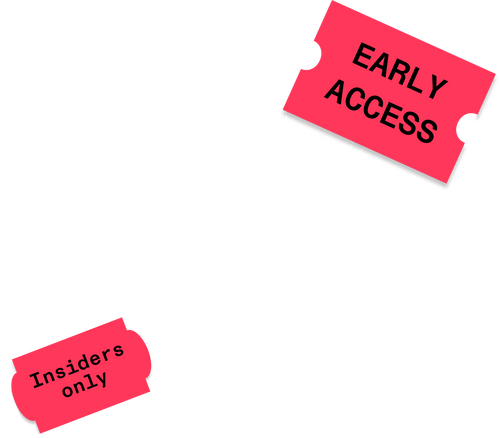 Two red tickets with 'EARLY ACCESS' and 'Insiders only' text on a white background