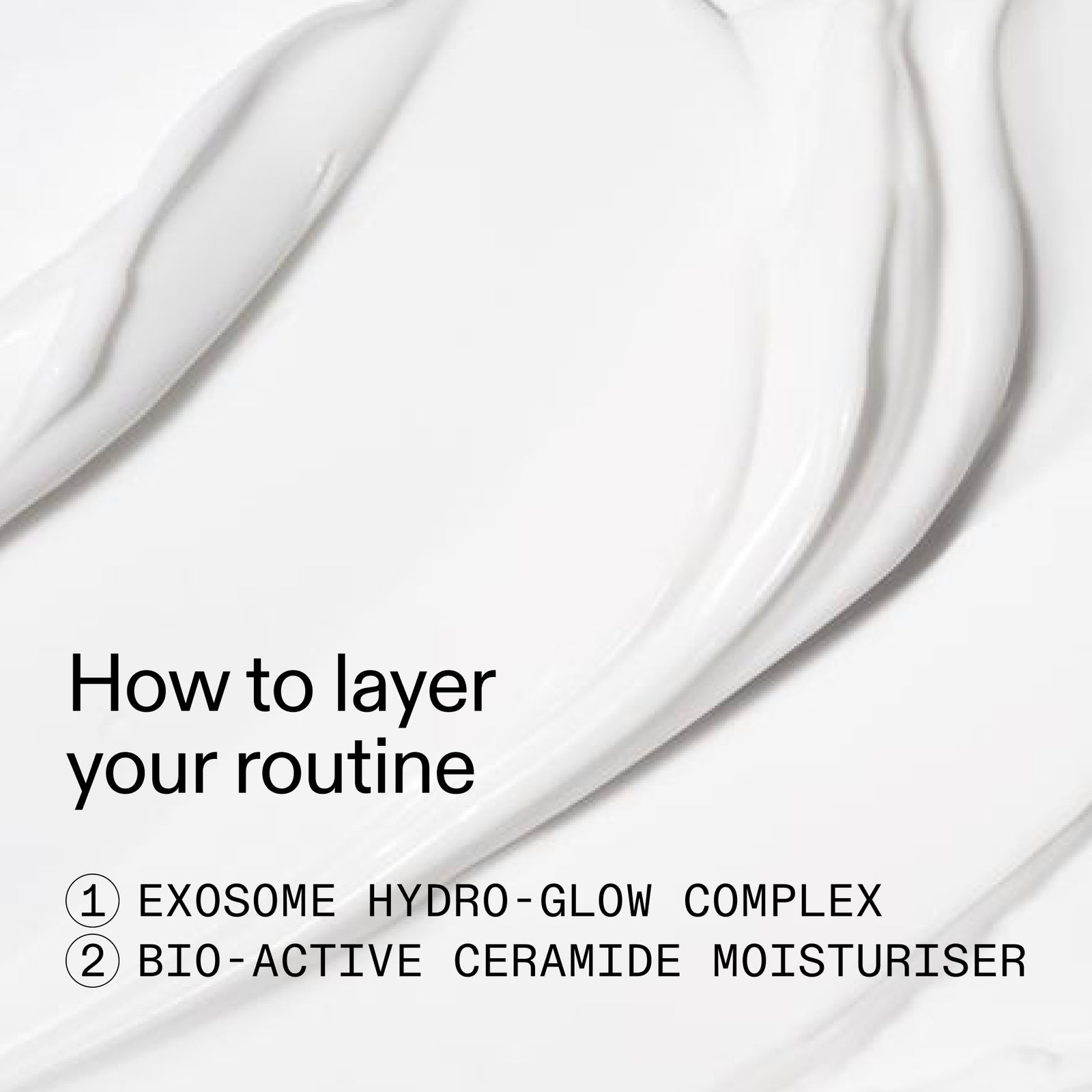 Text overlay on a white background with product names and steps for layering a routine.