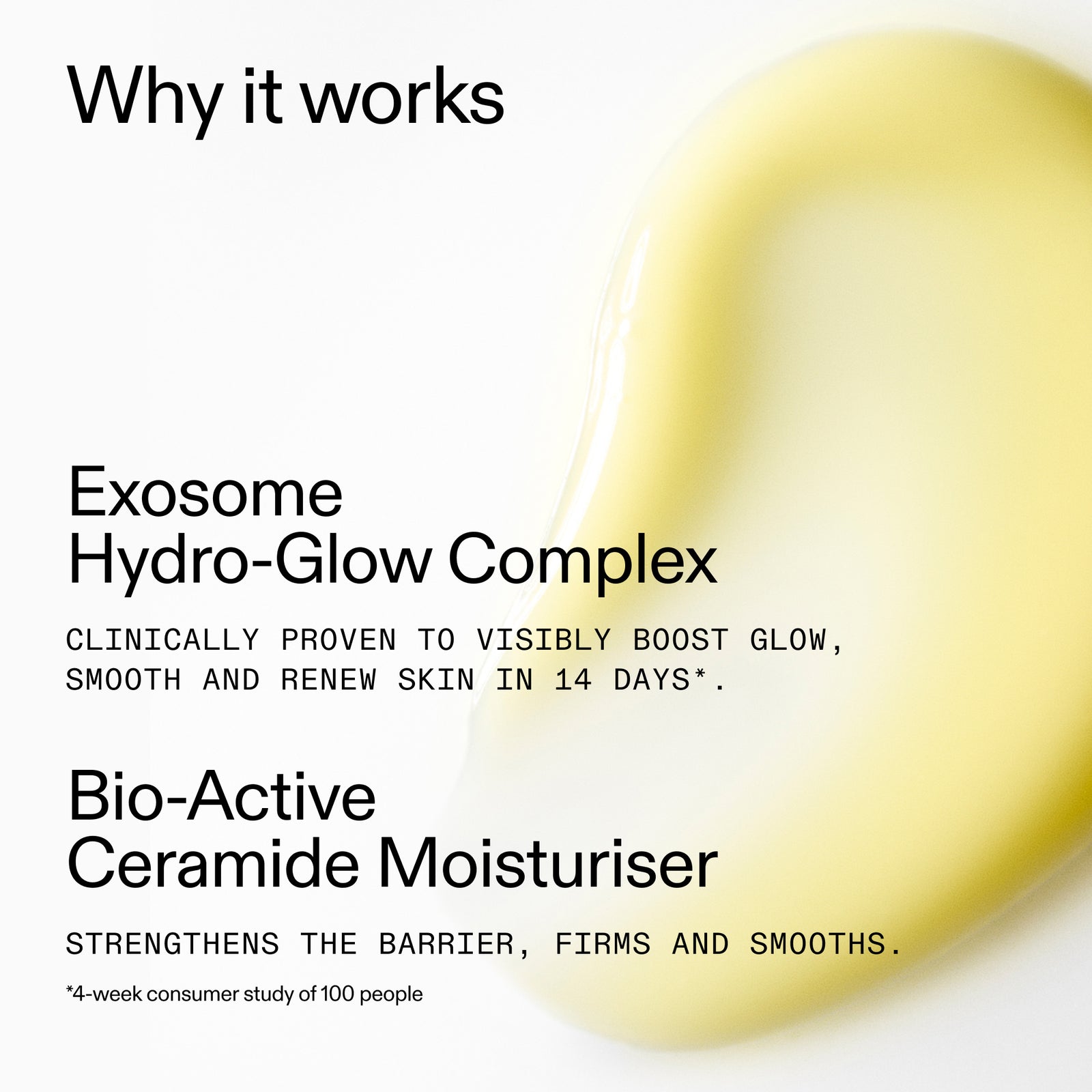 Exosome Hydro-Glow Complex and Bio-Active Ceramide Moisturiser with a close-up of a yellow cream.