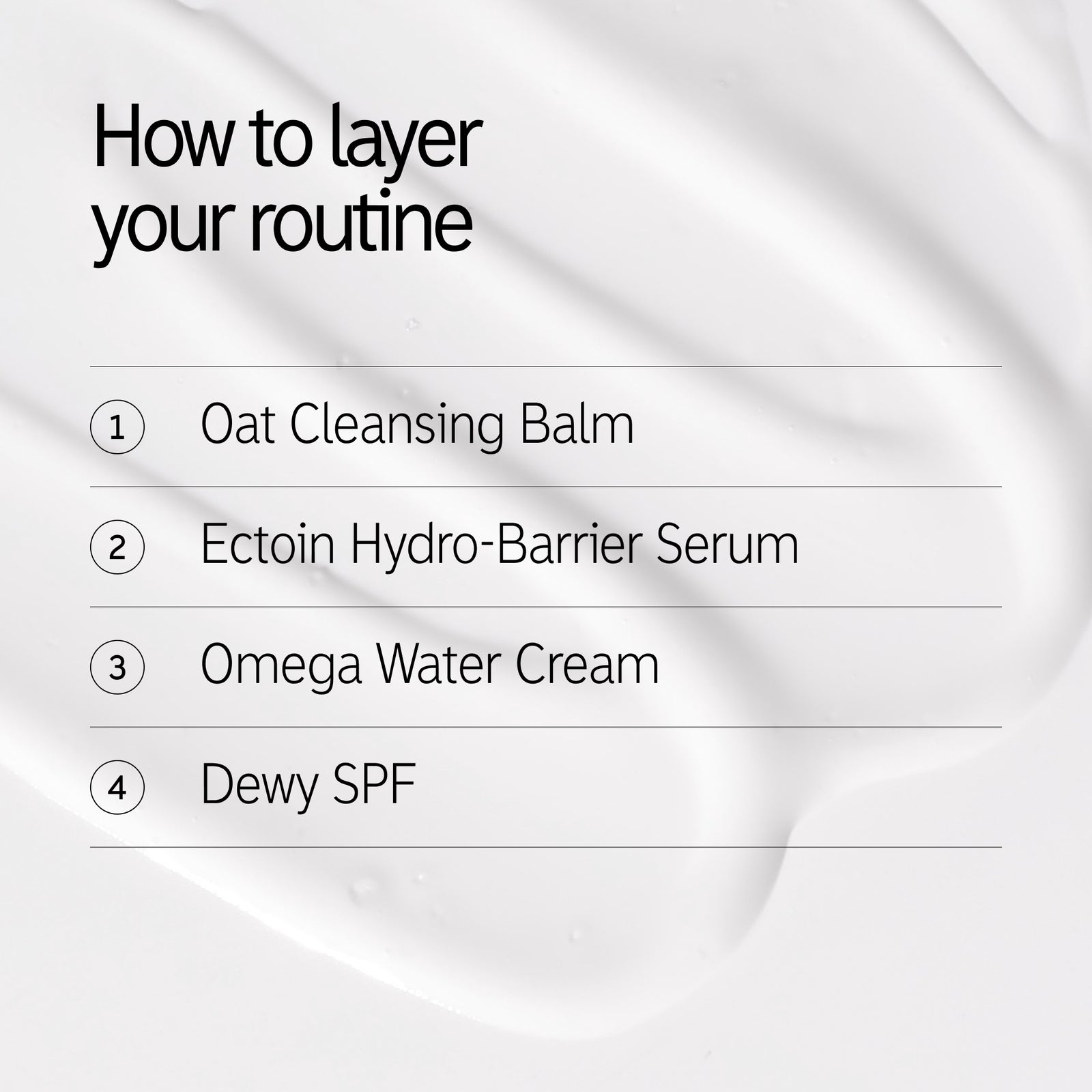 How to layer products in the Intro Routine for Hydrated Skin