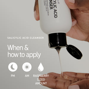 When and how to use Salicylic Acid Cleanser