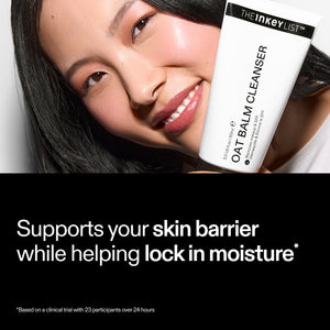 The INKEY List Oat Cleansing Balm – supports your skin barrier while helping lock in moisture