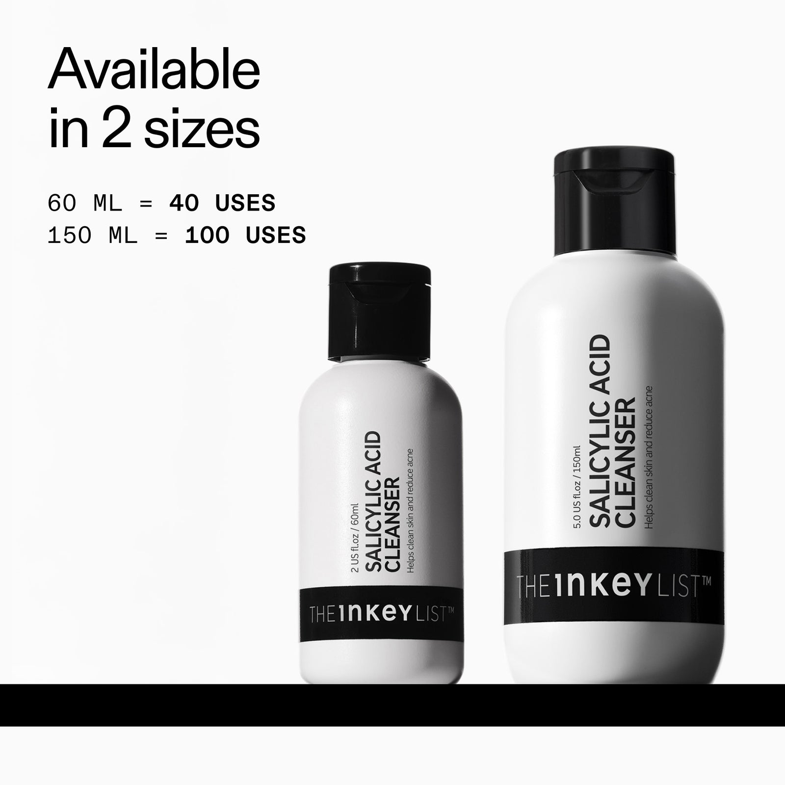 Two white bottles of The Inkey List Salicylic Acid Cleanser shown on a light gray background, with text stating 'Available in 2 sizes' and usage counts for 60 ML and 150 ML.
